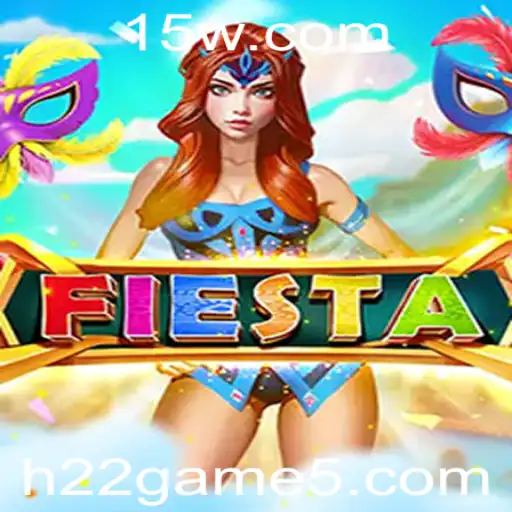 Fiesta: Uma Nova Experiência no h22game